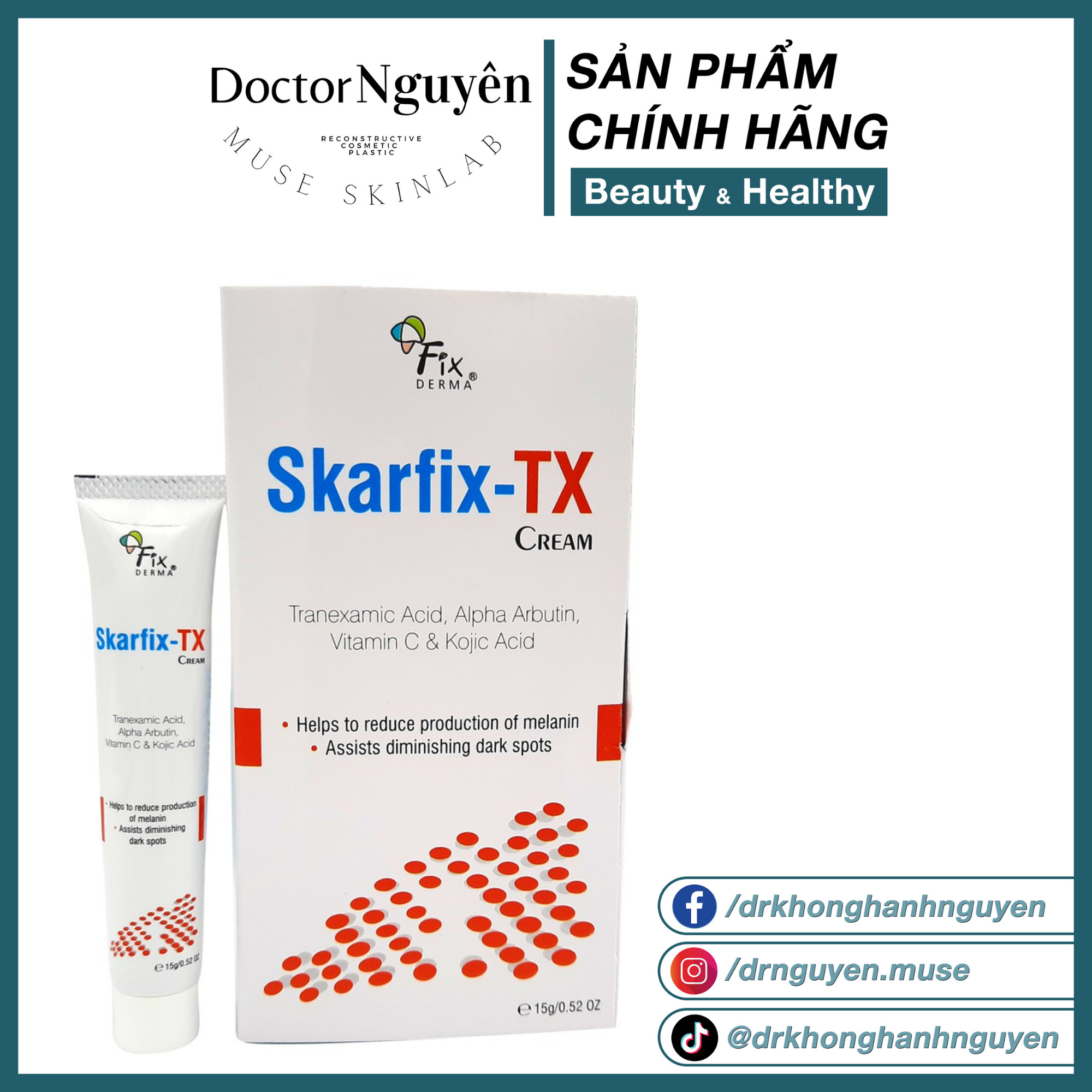 [HÀNG NHẬP KHẨU] Kem Dưỡng Sáng Da Giảm Thâm Nám Fixderma Skarfix TX