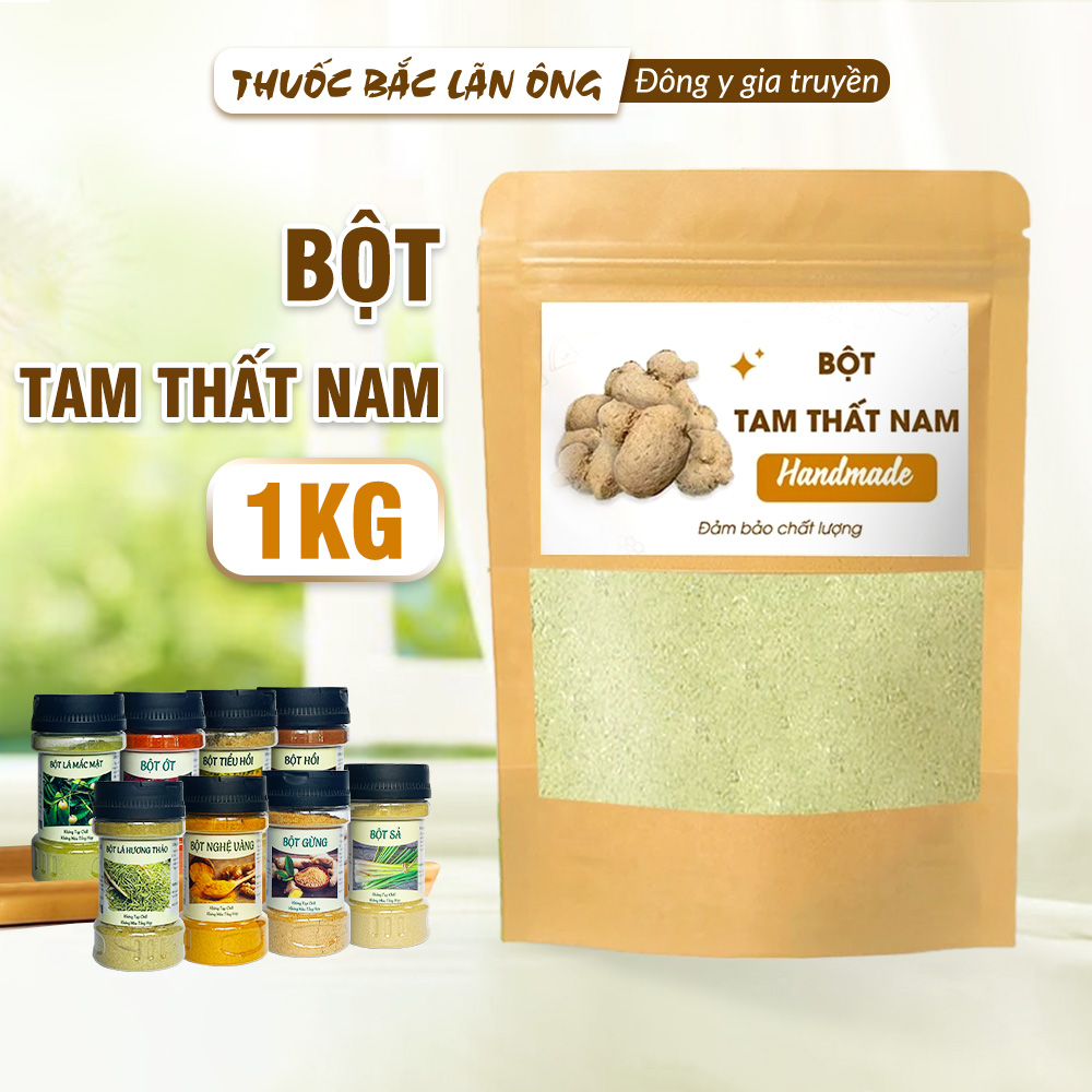 Bột tam thất nam 1kg, nguyên chất, thơm, mịn, pha uống tốt cho sức khoẻ - Lãn Ông