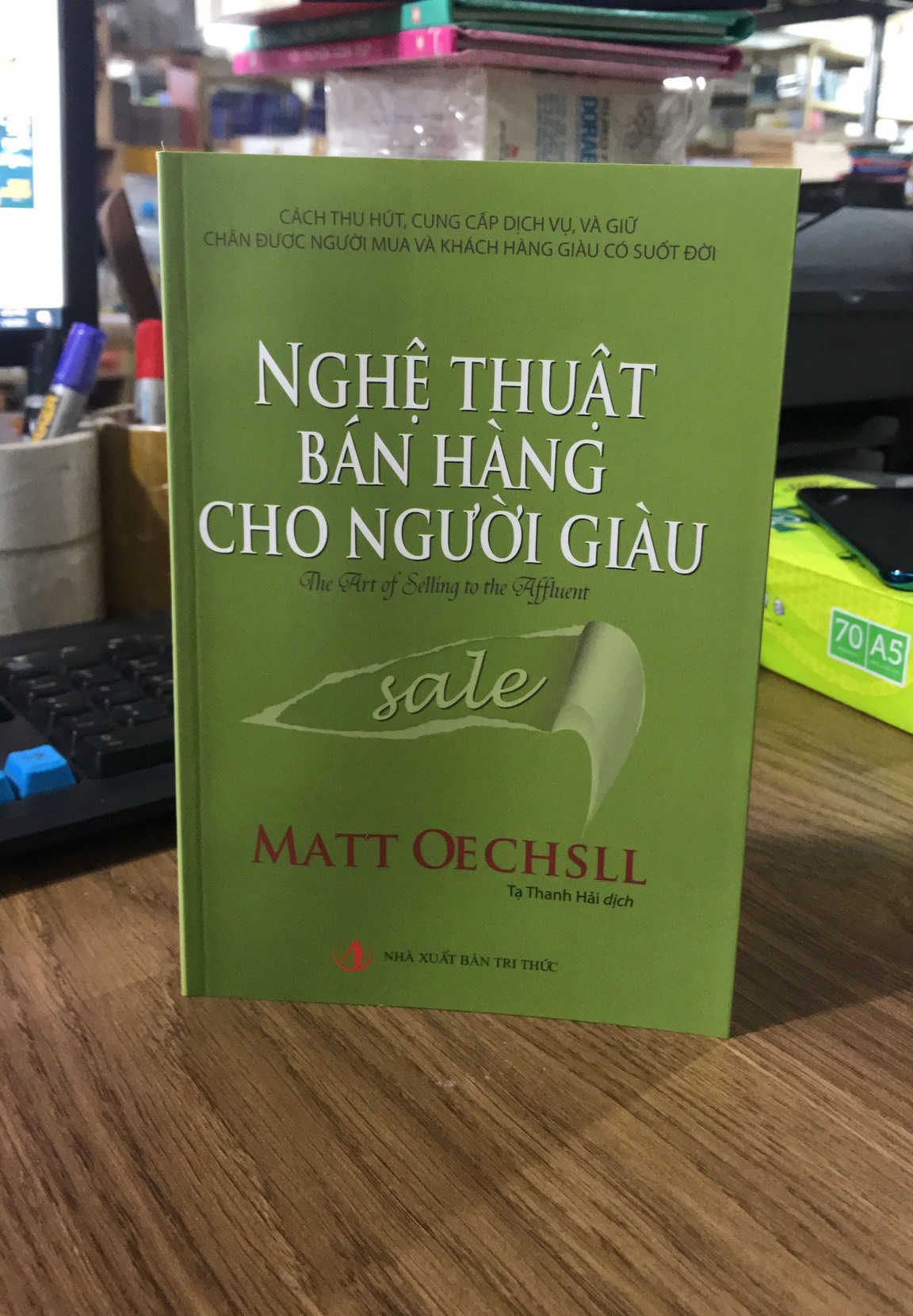 Nghệ Thuật Bán Hàng Cho Người Giàu (Tái Bản 2019)