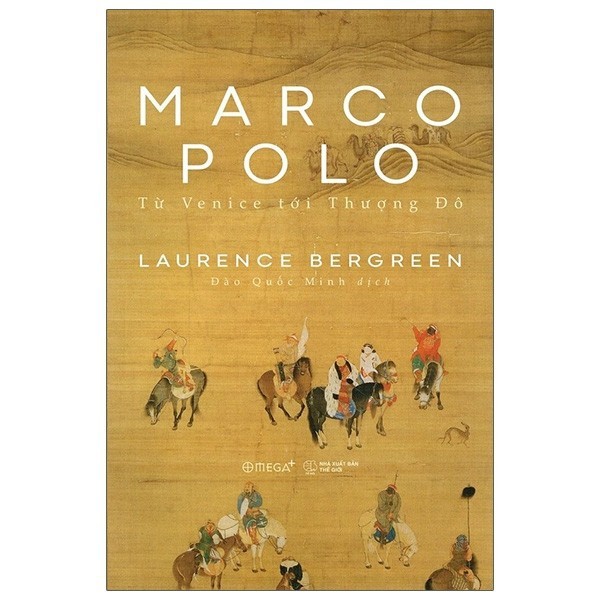 Sách Alphabooks - Marco Polo - Từ Venice Tới Thượng Đô