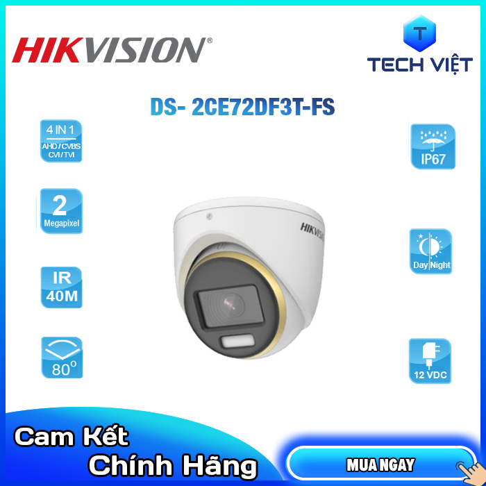 [HÀNG CHÍNH HÃNG] - Camera HDTVI ColorVu 2MP HIKVISION DS-2CE72DF3T-FS - TECH VIỆT