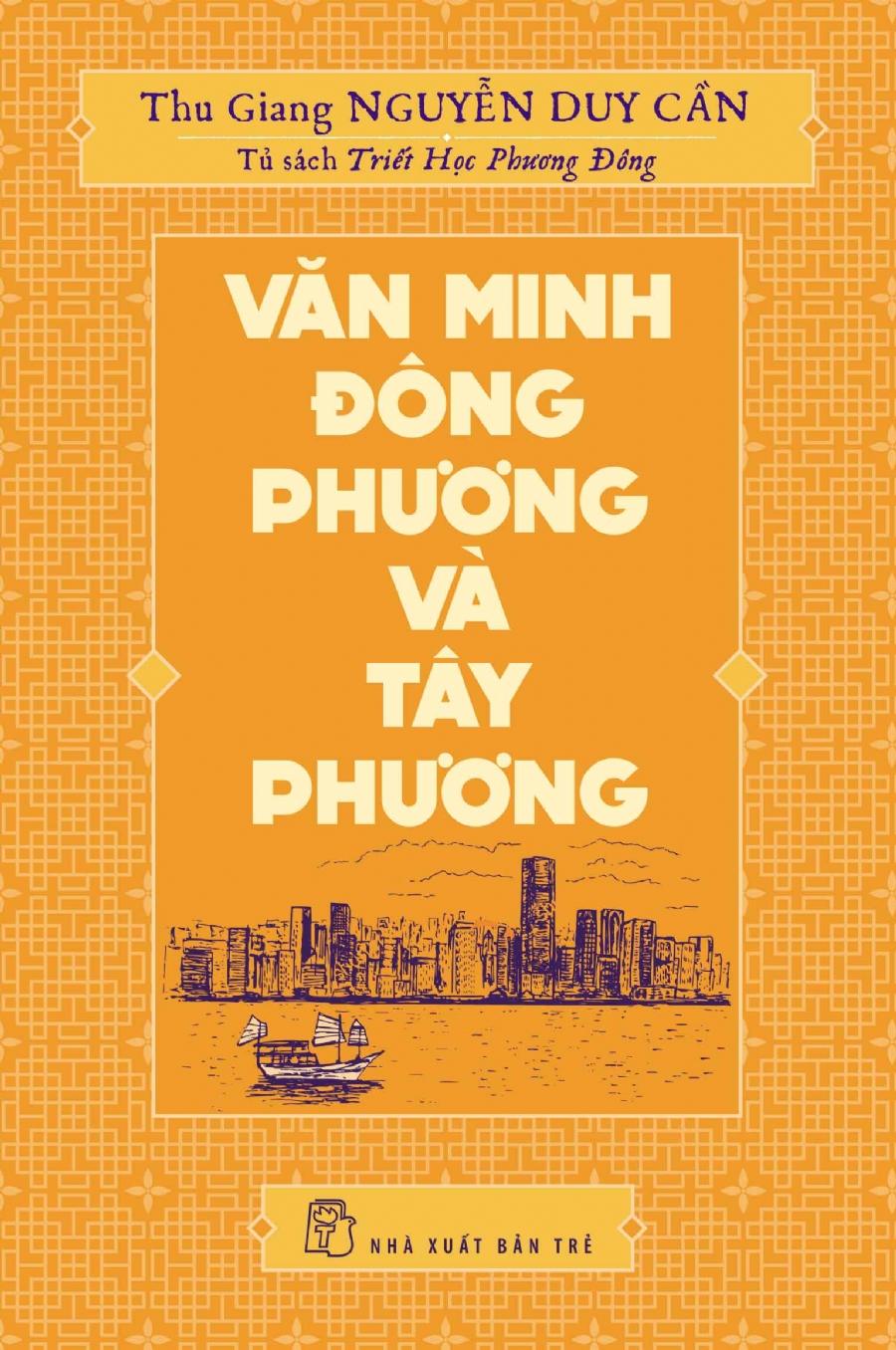 Ts thu giang - văn minh đông phương và tây phương