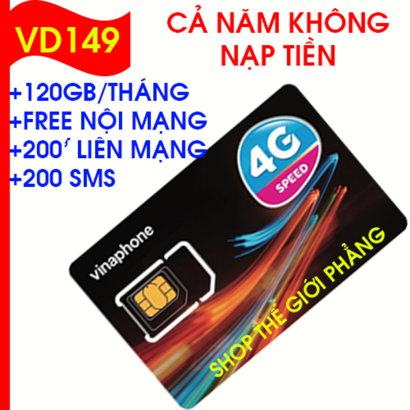 Sim Vinaphone 4g gói cước VD149-12T trọn gói 1 năm không nạp tiền tặng 120gb/tháng, 200p ngoại mạng, 200 sms
