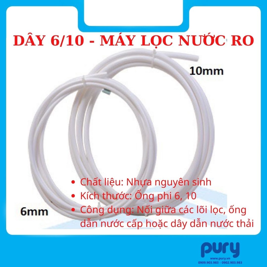 Ống Dây Dẫn Nước Phi 6, 10 - Dùng cho máy lọc nước (đvt: Mét )