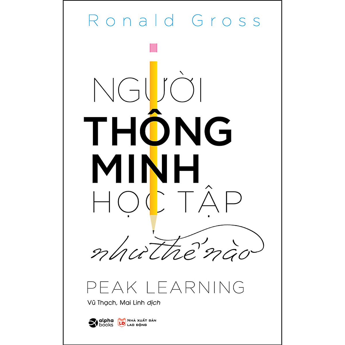 Sách - Người thông minh học tập như thế nào