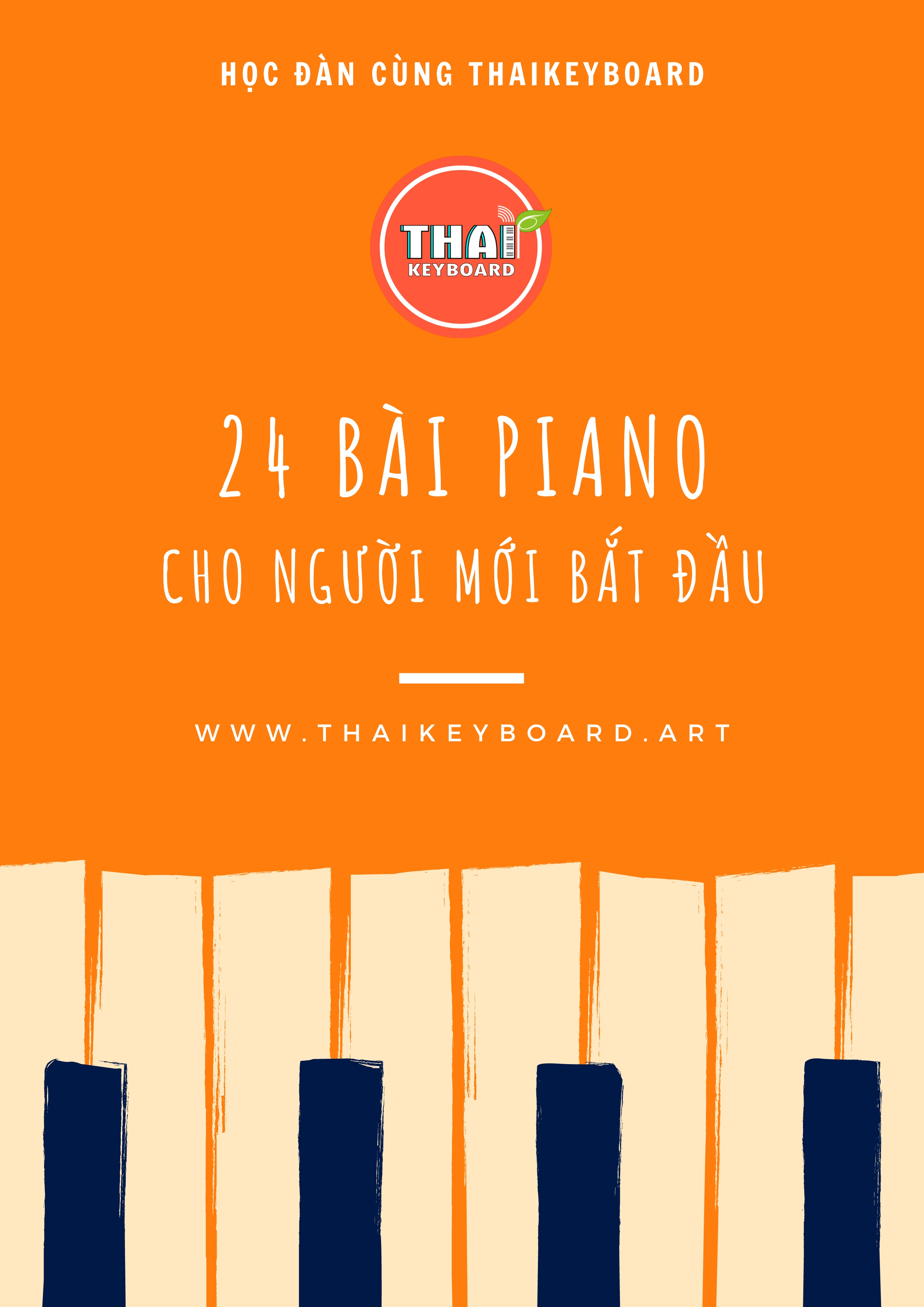 [Combo 3 cuốn] Tài liệu tự học Piano cùng THAIKEYBOARD