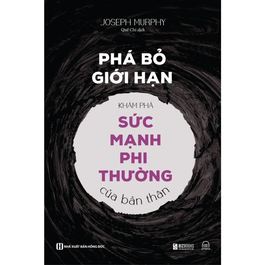 Sách - phá bỏ giới hạn - khám phá sức mạnh phi thường của bản thân