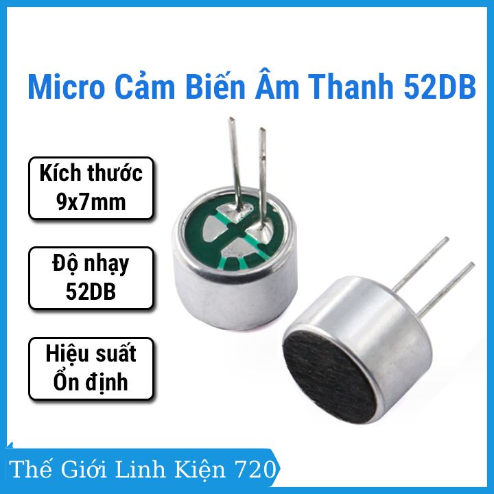 Micro cảm biến âm thanh 9x7mm có phân cực độ nhạy 52db