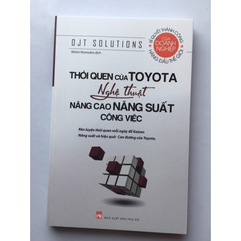 Sách Thói Quen Của Toyota – Nghệ Thuật Nâng Cao Năng Suất Công Việc