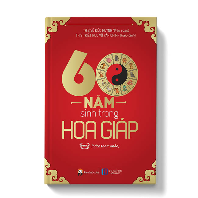 60 Năm Sinh Trong Hoa Giáp (Tái Bản 2018)