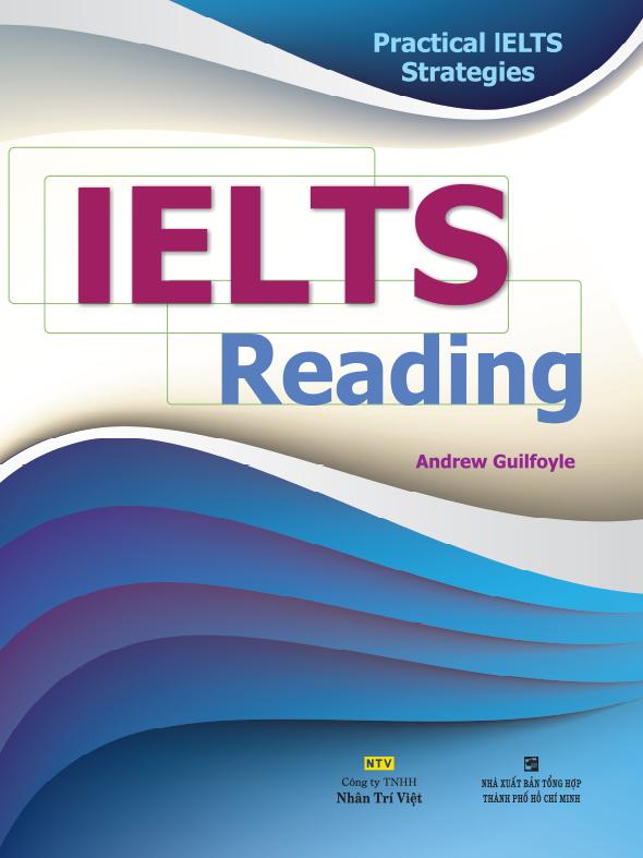 [HCM]Practical IELTS Strategies: IELTS Reading