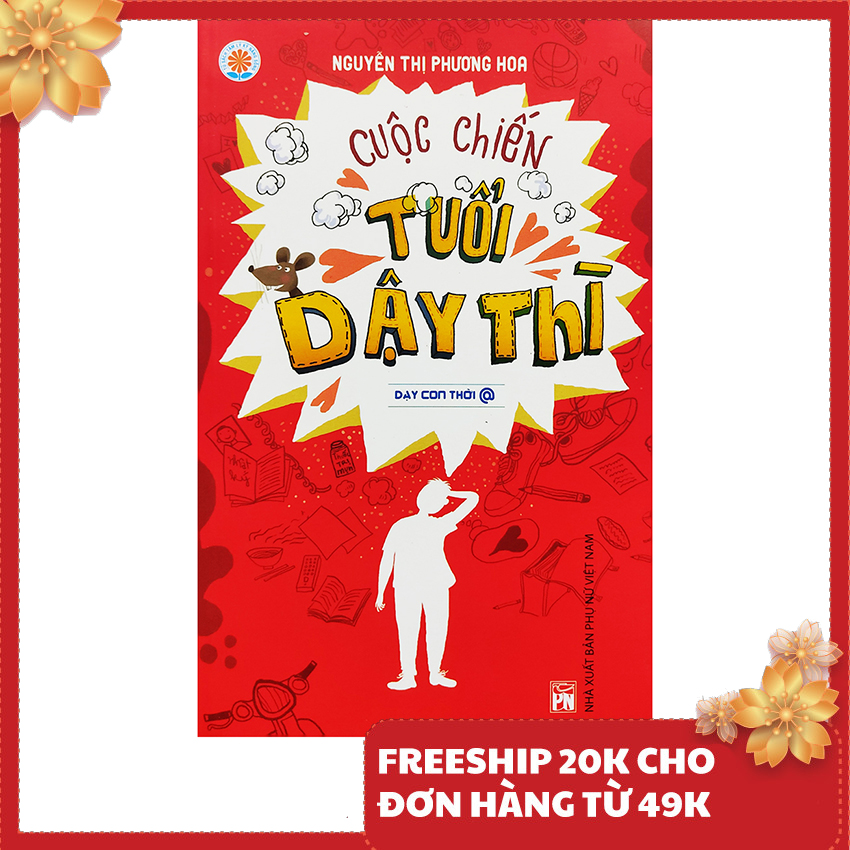 Sách - Cuộc chiến tuổi dậy thì - Dạy con thời @