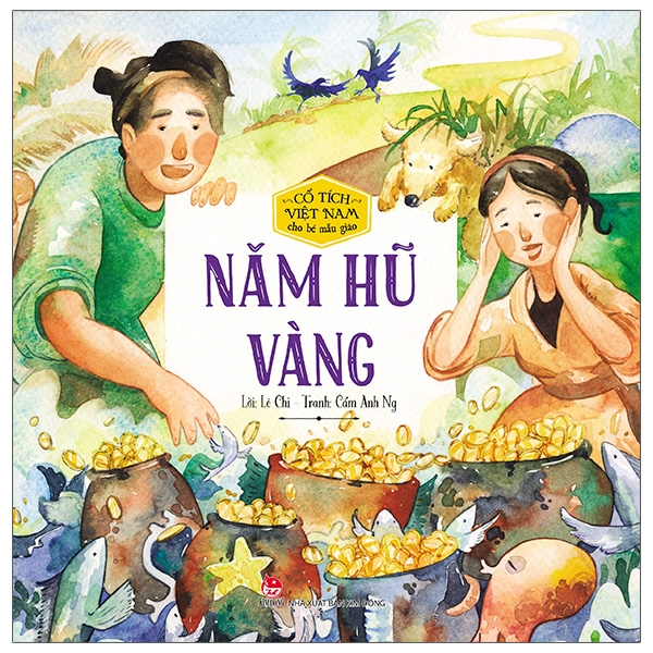 Fahasa - Cổ Tích Việt Nam Cho Bé Mẫu Giáo: Năm Hũ Vàng