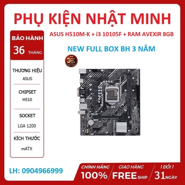 Bảng giá Combo Main + Chip + Ram(Asus H510M-K + i3 10105F + Avexir 8gb 2666) Tất cả hàng mới full hộp chính hãng BH 36 tháng Phong Vũ
