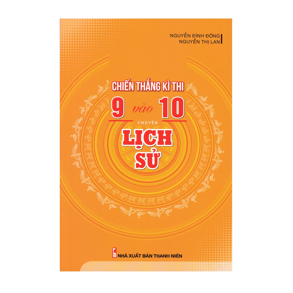 Sách - chiến thắng kì thi 9 vào 10 chuyên lịch sử