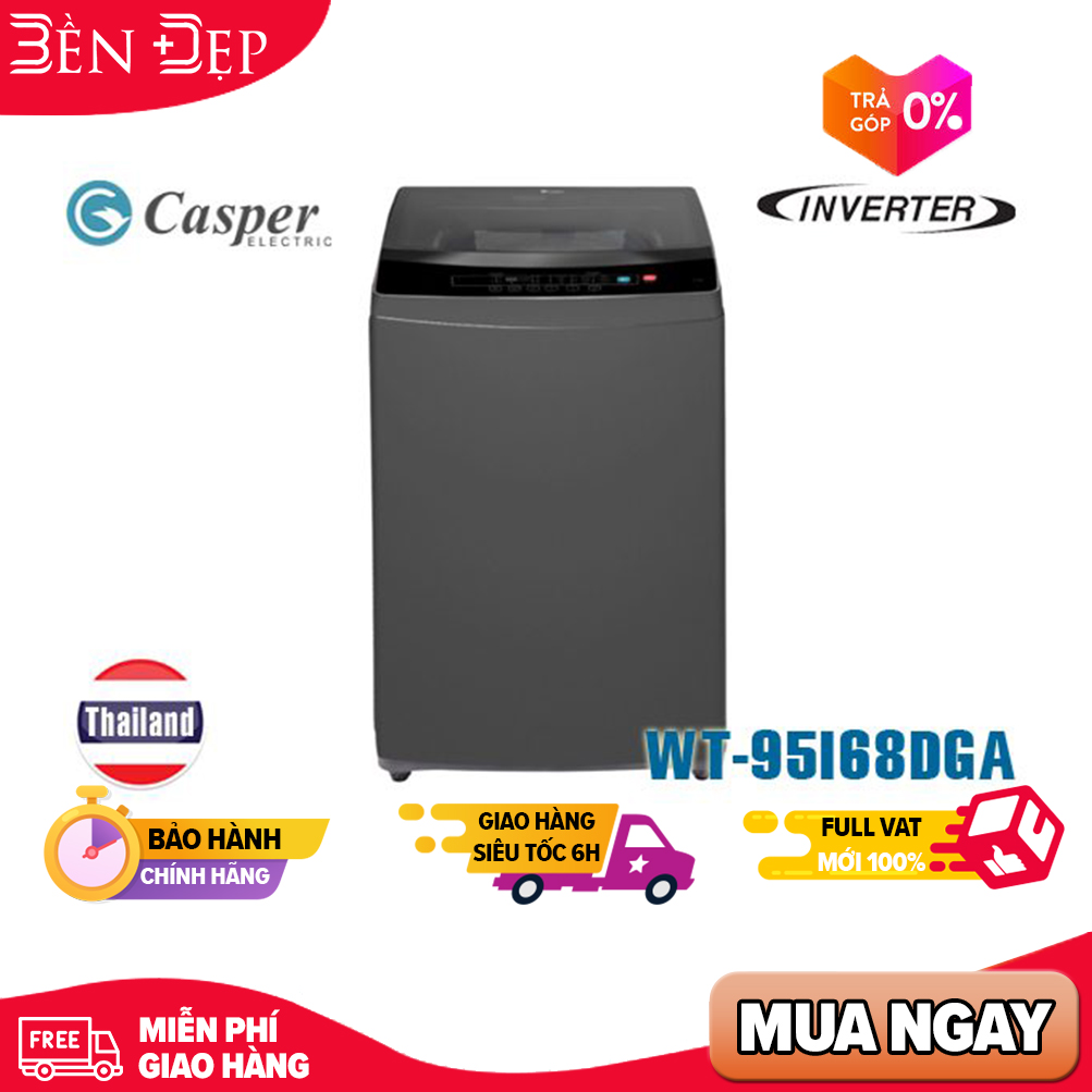[Trả góp 0%]Máy giặt Casper Inverter 9.5 kg WT-95I68DGA Nhập khẩu Thái Lan (Chỉ giao khu (Giá áp dụng giao tại HN, HCM& các tỉnh liên hệ shop)
