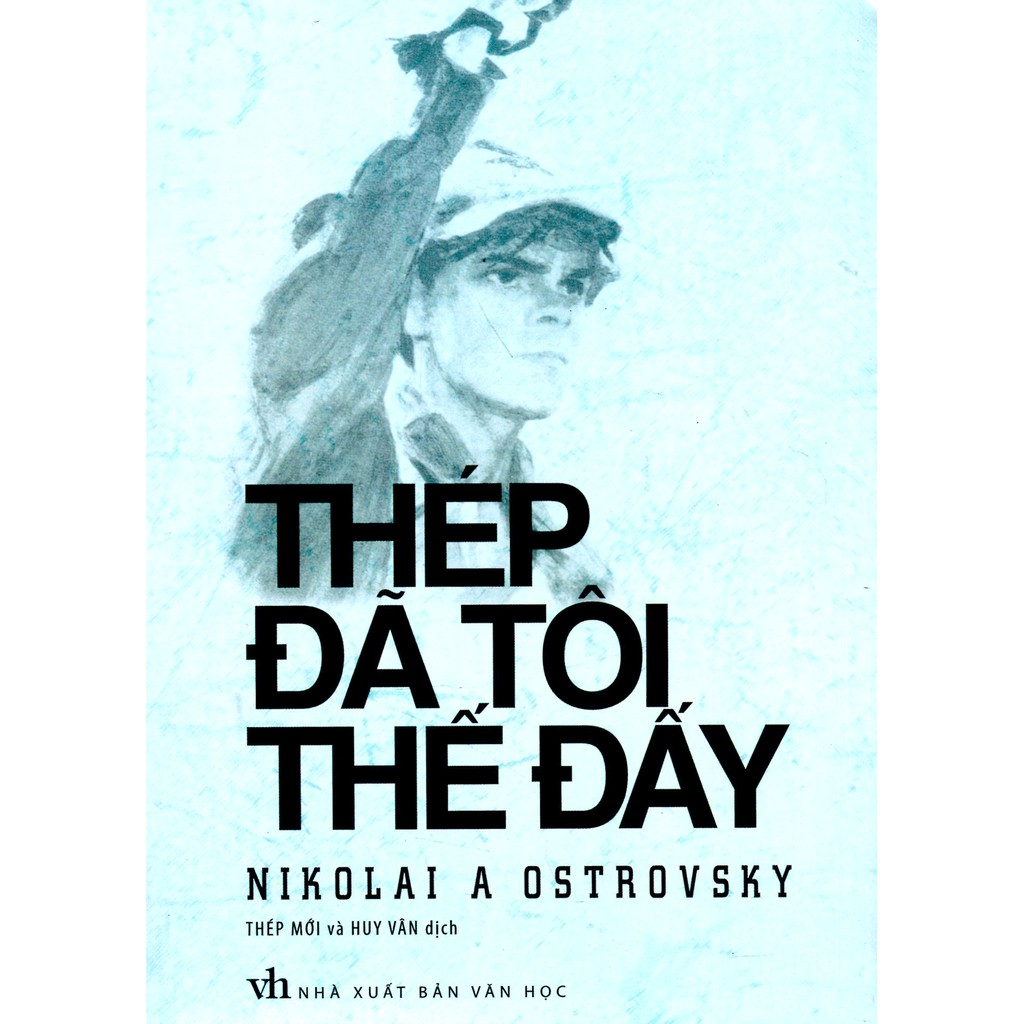 Sách: Thép Đã Tôi Thế Đấy (Tái bản)