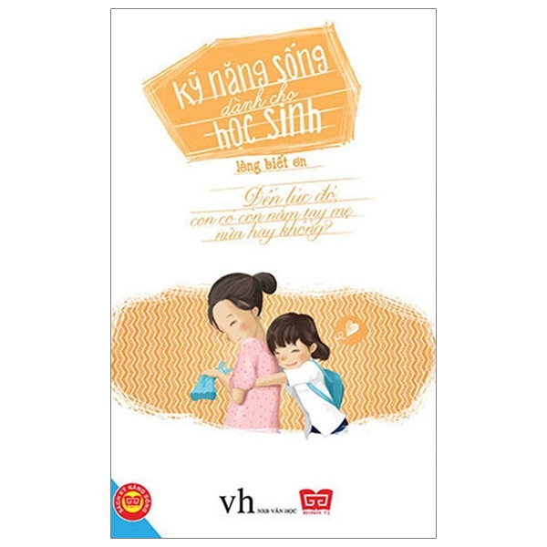 Fahasa - kỹ năng sống dành cho học sinh - lòng biết ơn