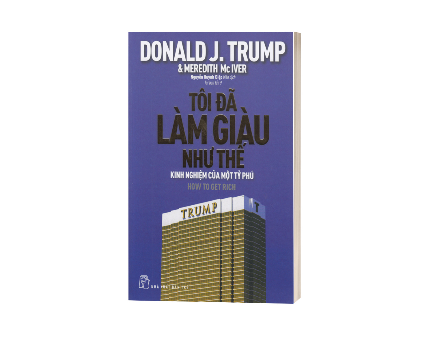 Tôi Đã Làm Giàu Như Thế