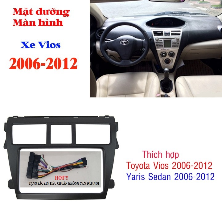 MẶT DƯỠNG LẮP DVD ANDROID CHO XE 9 icnh cho xe ô tô Toyota Vios 2006-2012, Yaris 2006-2012 CÓ JACK NGUỒN ZIN