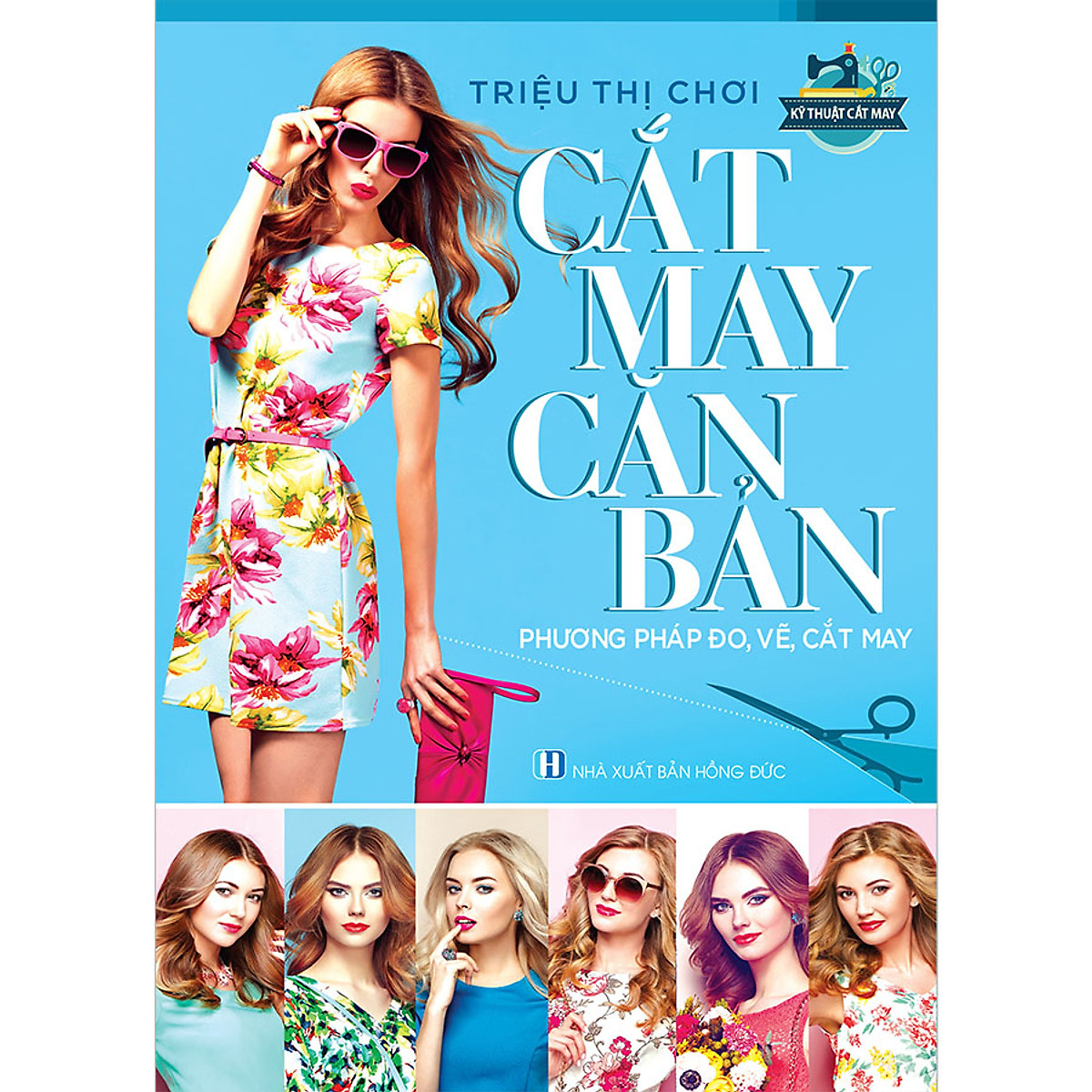 Sách cắt may căn bản- phương pháp đo, vẽ, cắt may
