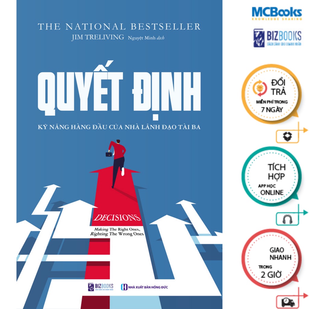 Sách - quyết định: kỹ năng lãnh đạo hàng đầu của nhà lãnh đạo tài ba - mcbooks