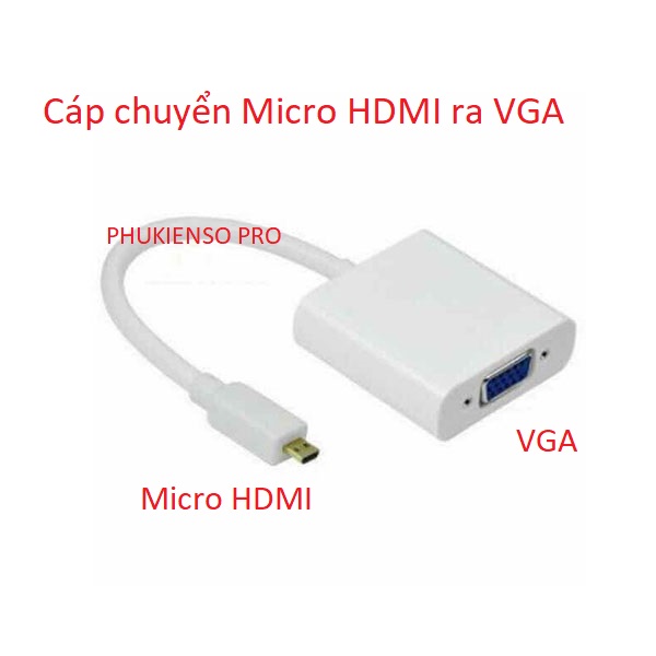 Cáp chuyển cổng Micro HDMI sang VGA / Micro HDMI to VGA