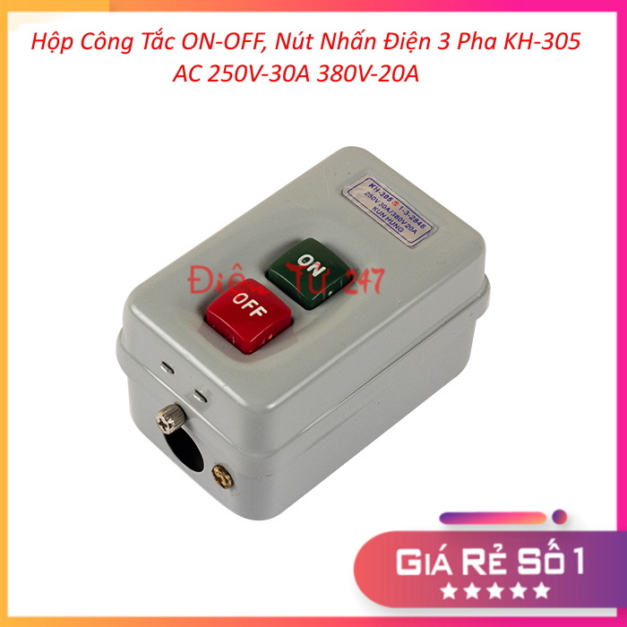 Công Tắc On-Off, Nút Nhấn Điện 3 Pha Cho Thiết Bị Điện KH-305 AC 250V-30A 380V-20A