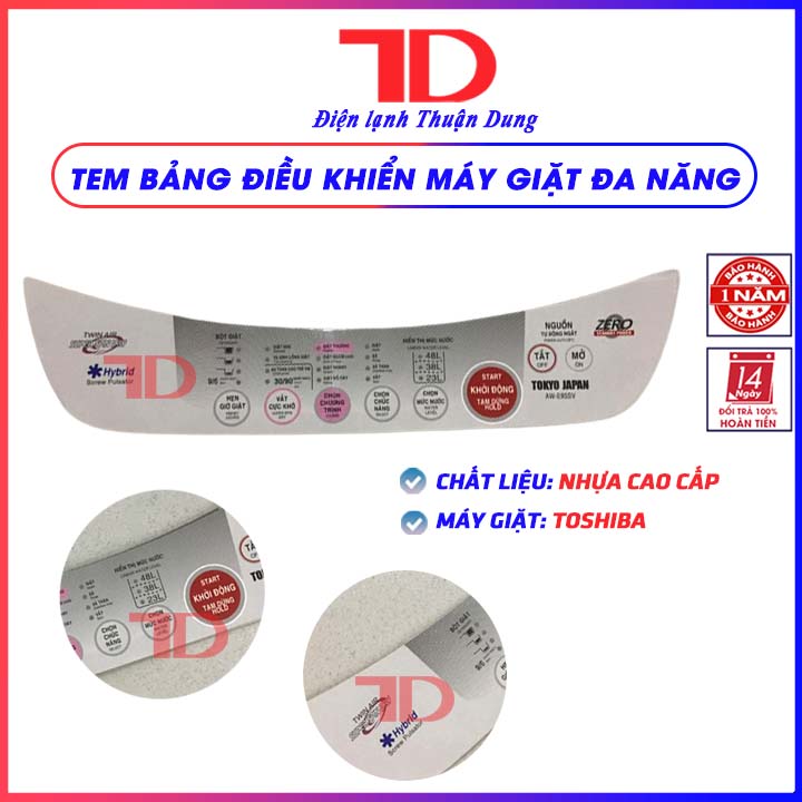 Tem bảng điều khiển dành cho máy giặt Toshiba E85, tem decal có keo dán mặt sau - Điện Lạnh Thuận Dung