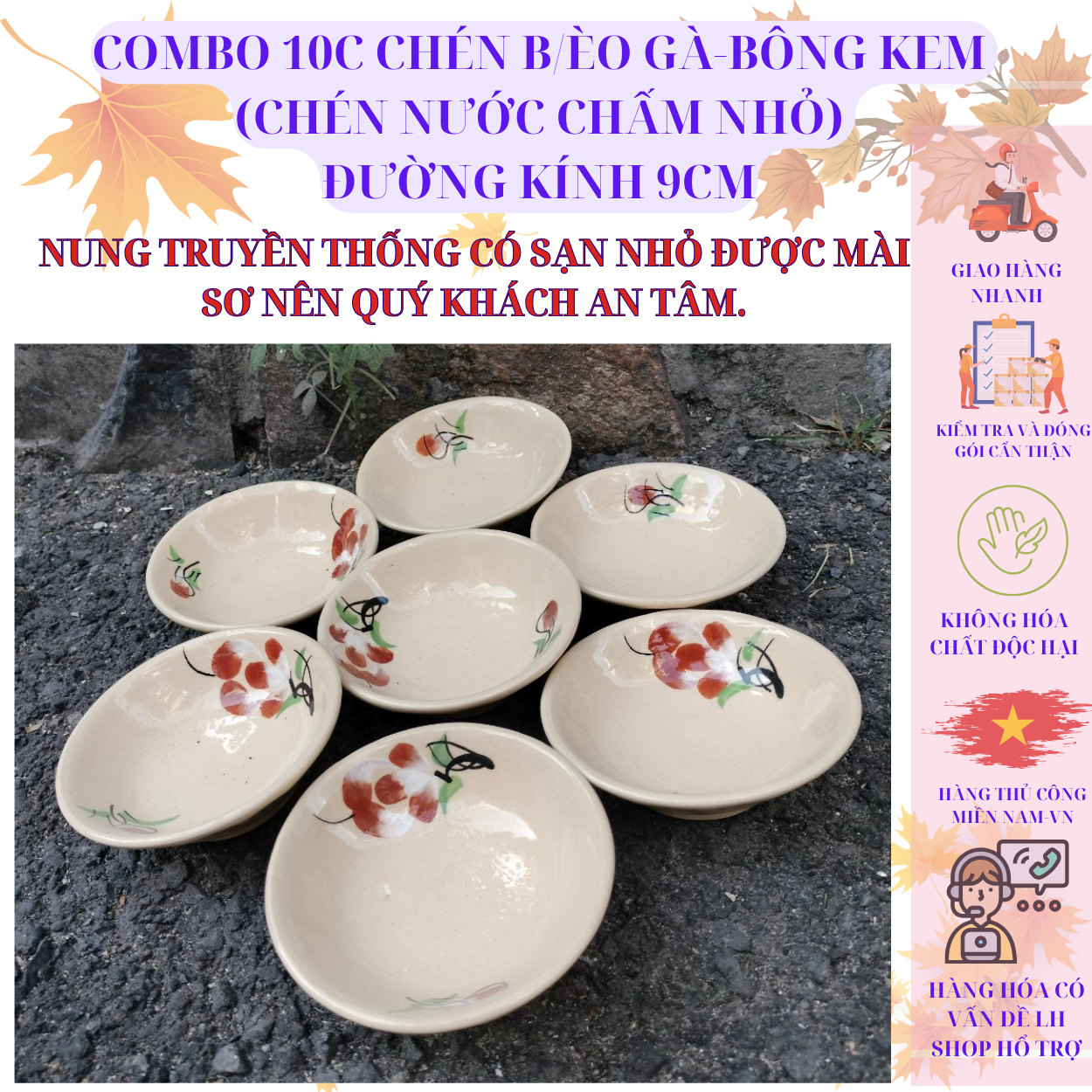 COMBO 5-10C CHÉN CHẤM CON GÀ /BÔNG KEM GỐM THÔ THỦ CÔNG 100%