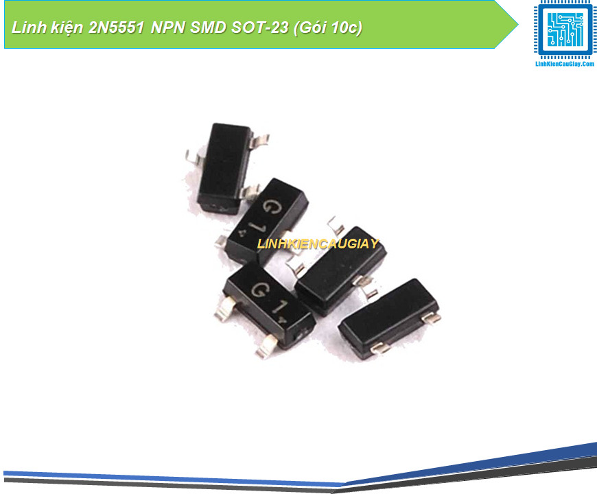 Linh kiện 2N5551 NPN SMD SOT-23 (Gói 10c)