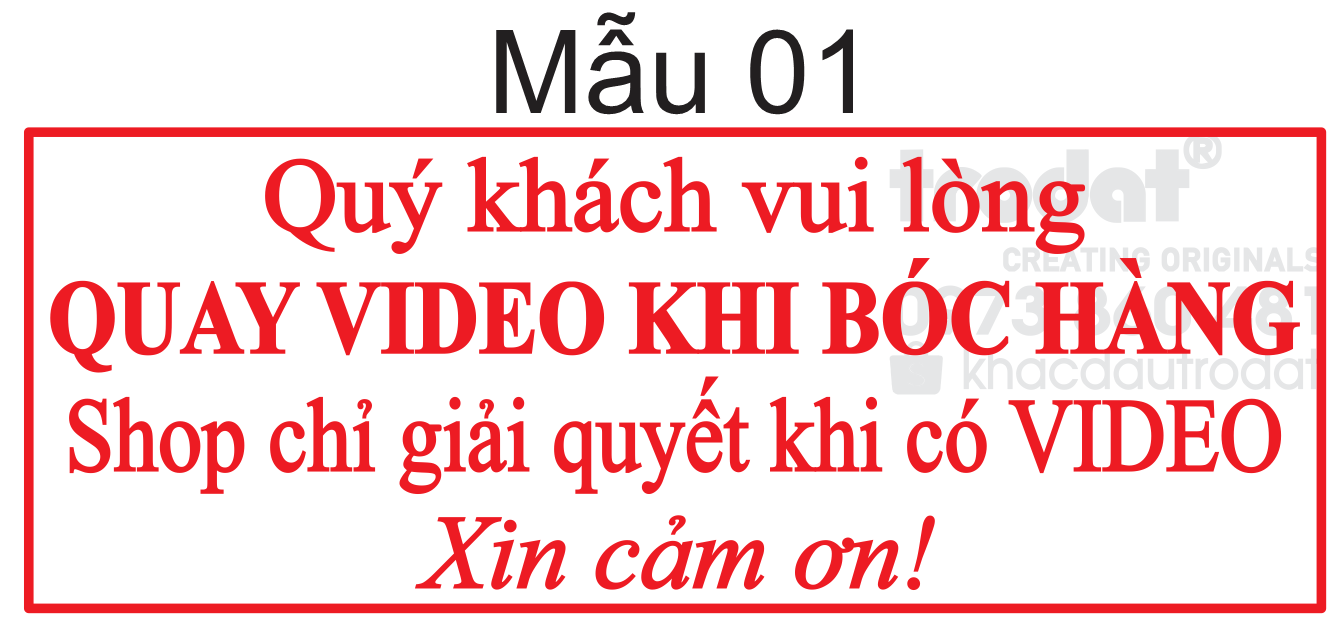 Con dấu Quay Video trước khi mở hàng