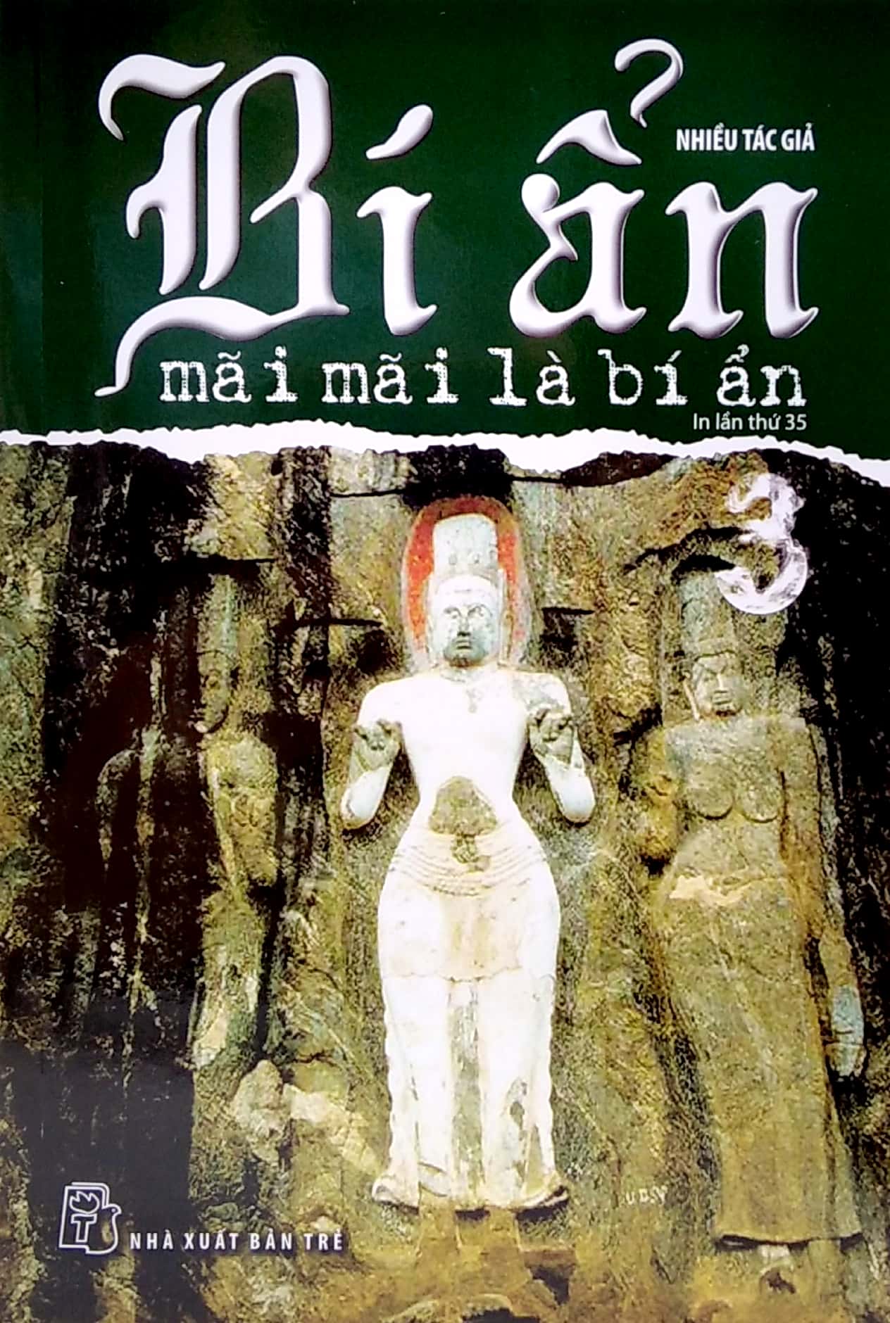 Fahasa - Bí Ẩn Mãi Mãi Là Bí Ẩn 03 (Tái Bản 2022)