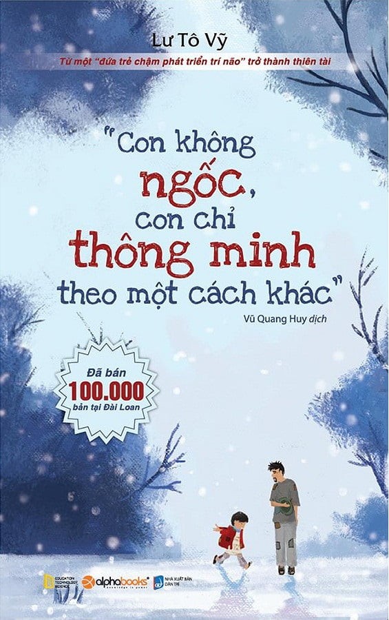 Sách Alphabooks - Con Không Ngốc Con Chỉ Thông Minh Theo Một Cách Khác (Tái Bản 2021) 149K