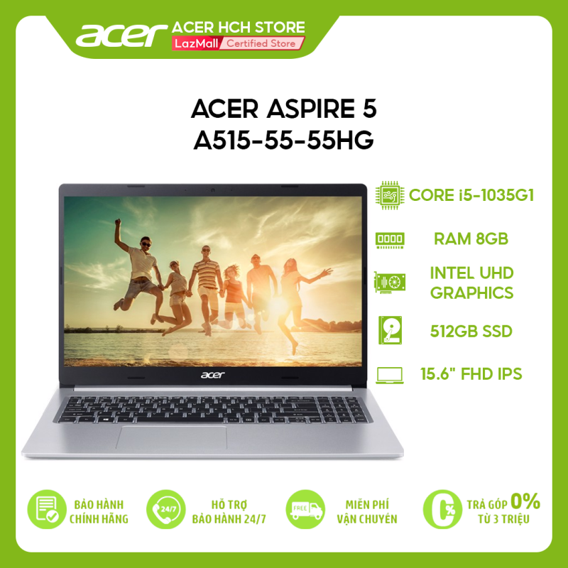 Bảng giá Laptop Acer Aspire 5 A515-55-55HG i5-1035G1 | 8GB | 512GB | Intel UHD Graphics | 15.6 FHD | Win 10 Phong Vũ