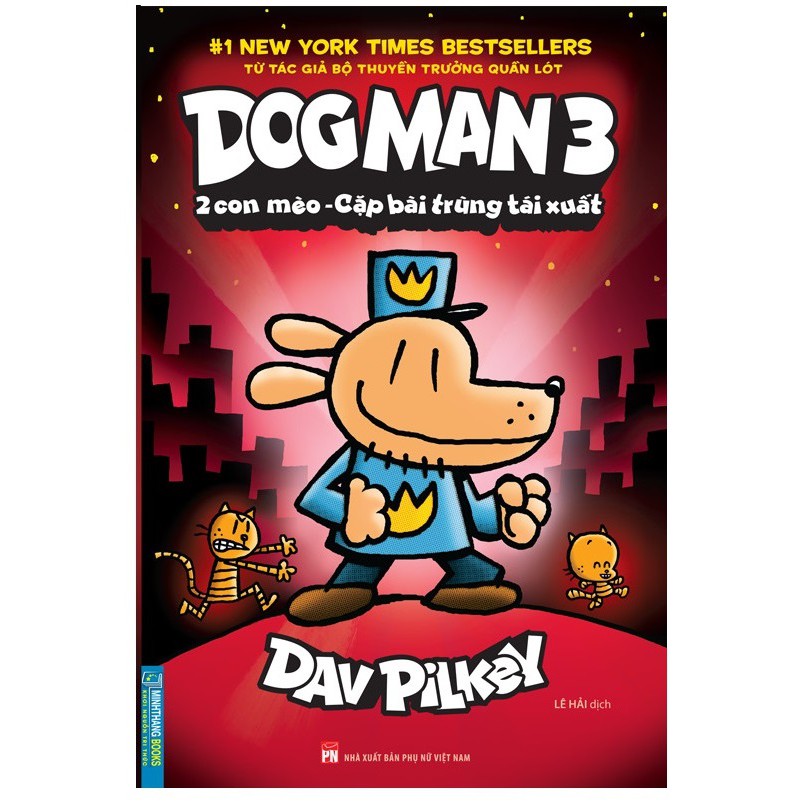 Sách - dog man 3 - 2 con mèo - cặp bài trùng tái xuất