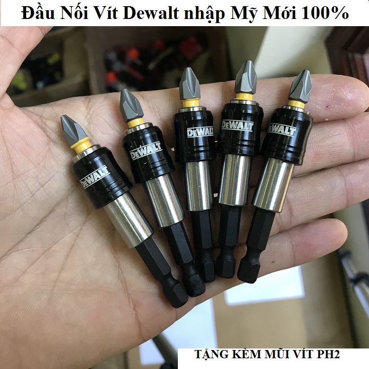 Đầu Nối Dài Mũi Vít DeWalt Chính Hãng Loại Xịn