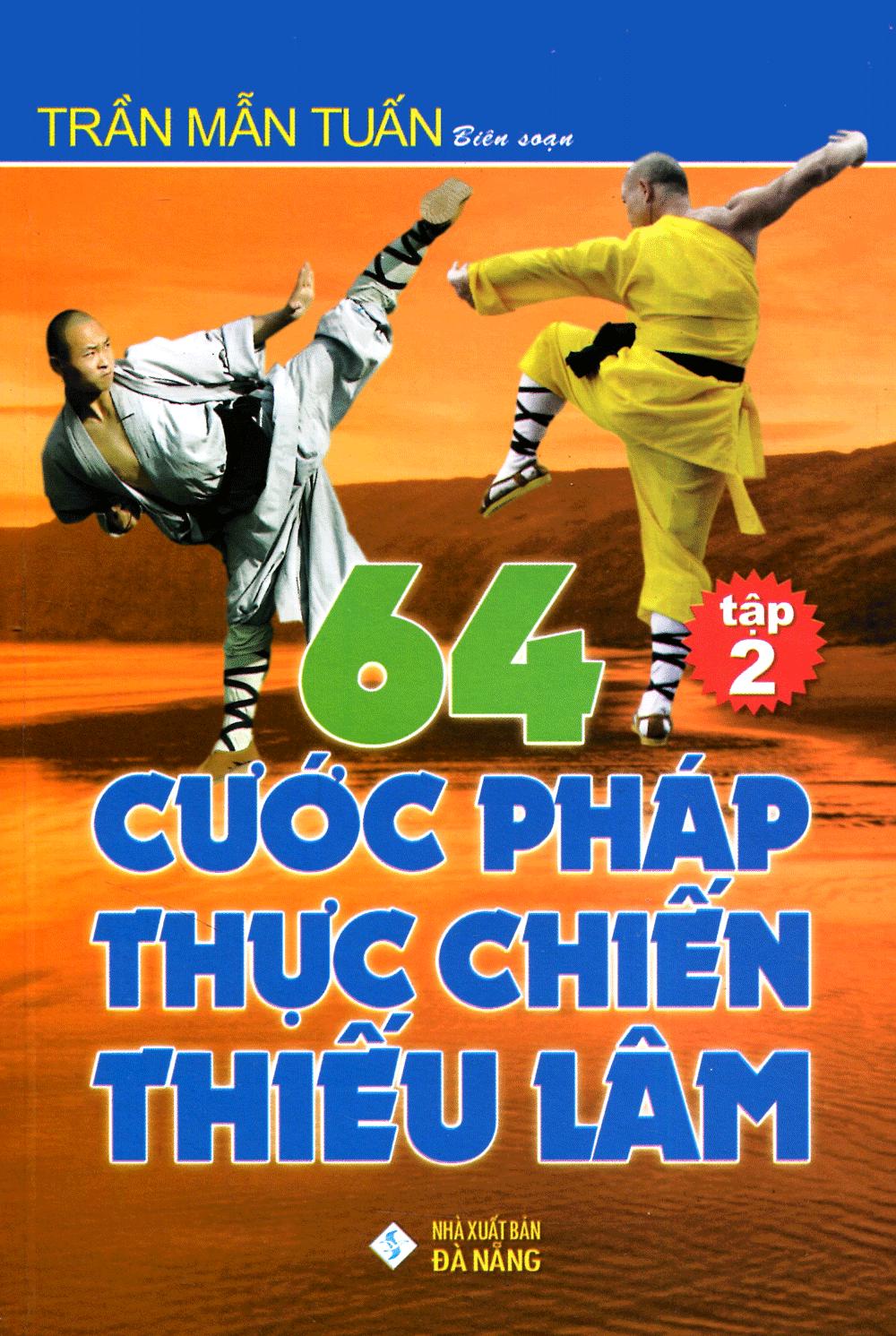 64 Cước Pháp Thực Chiến Thiếu Lâm (Tập 1 + Tập 2)