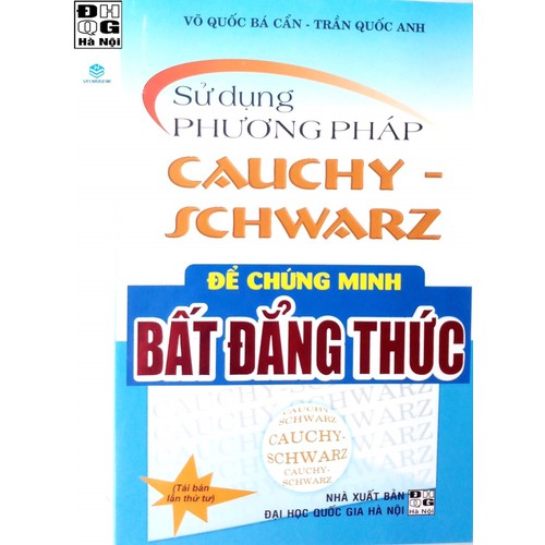 Bất đẳng thức - sử dụng phương pháp cauchy, schwarz để chứng minh bất đẳng thức