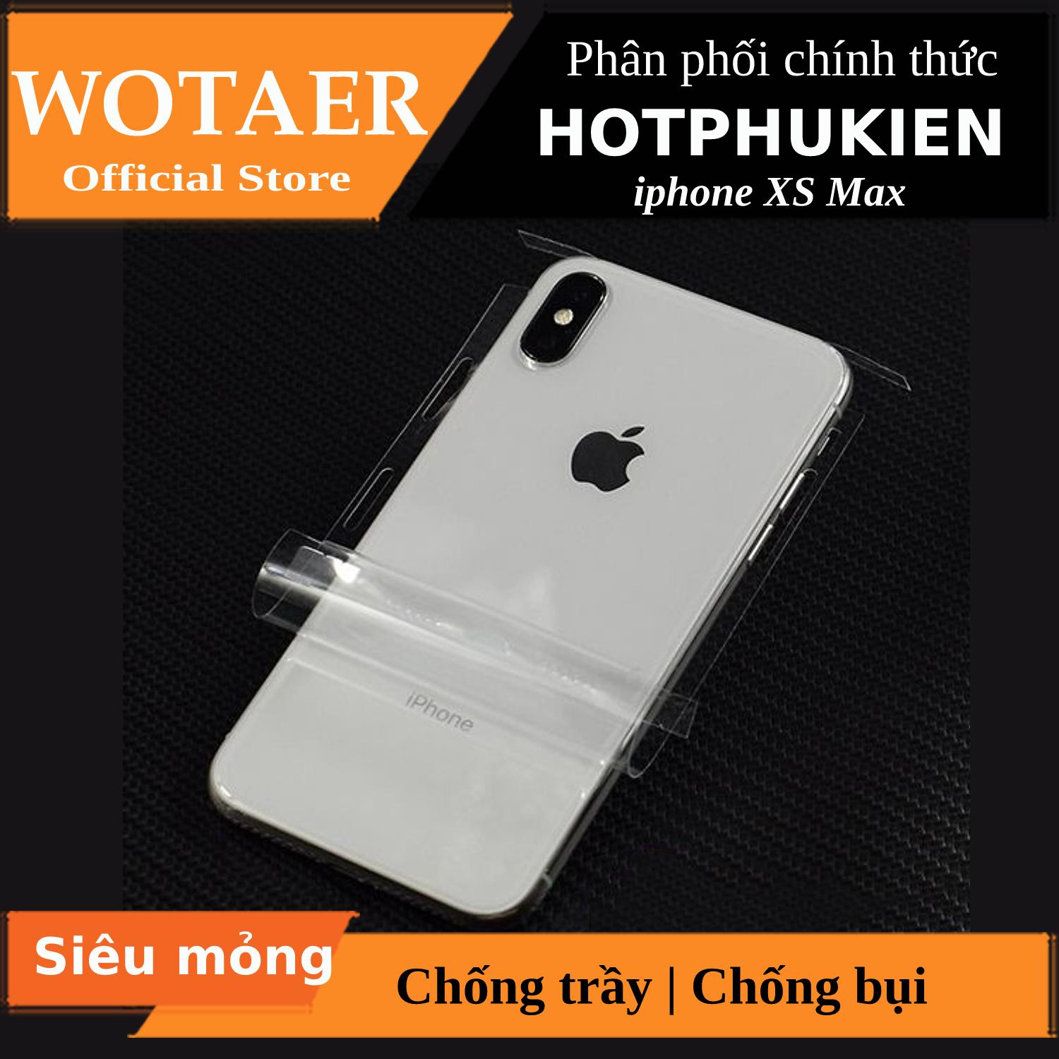 [HCM]Miếng dán PPF Full viền mặt lưng sau cho iPhone Xs Max hiệu WOTAER - Phân phối bởi Hotphukien