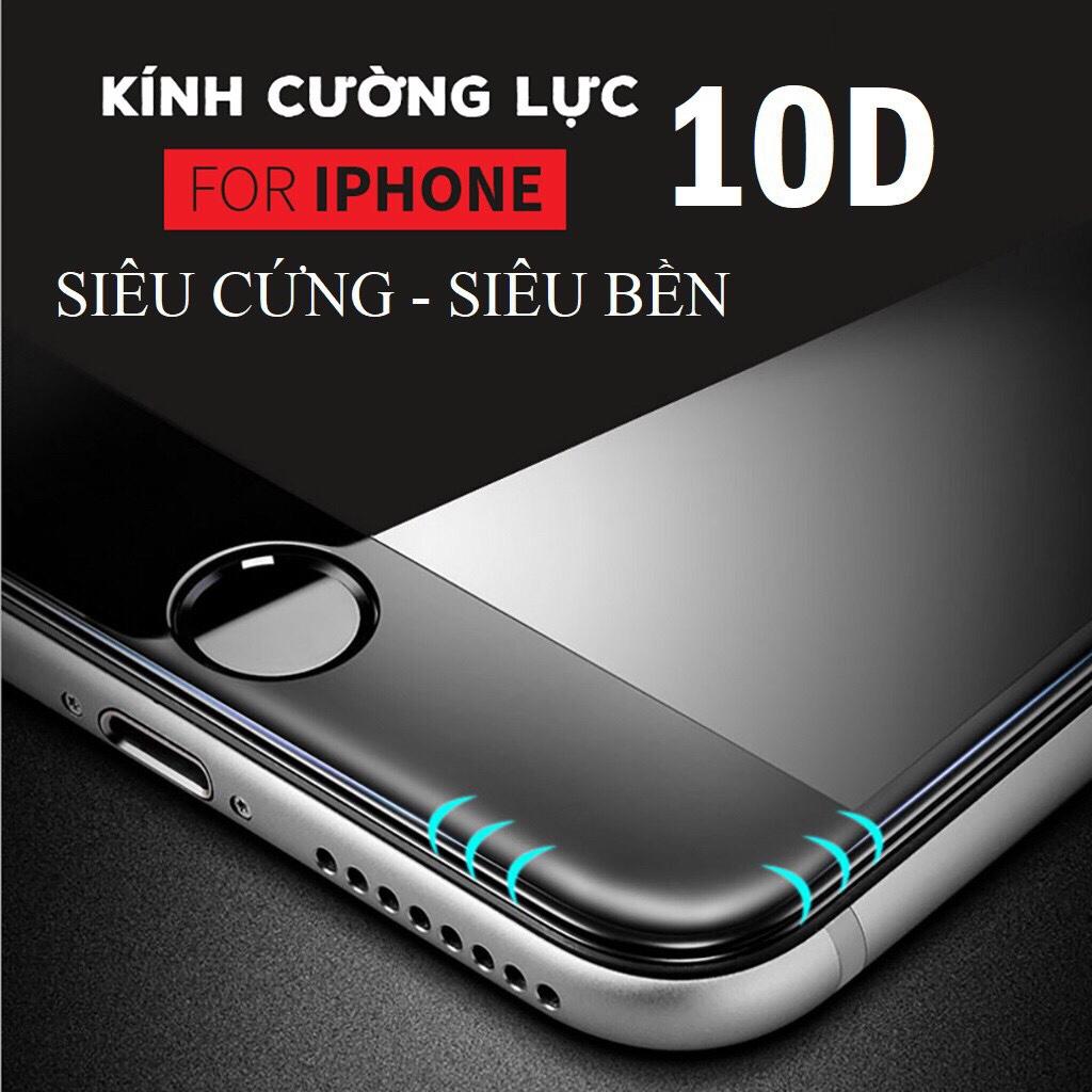 Kính cường lực iPhone 10D Full Màn cho 6/6S/7/8/Plus/X