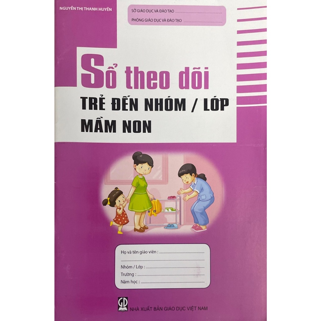 Combo 10 cuốn sổ theo dõi trẻ đến nhóm/ lớp mầm non