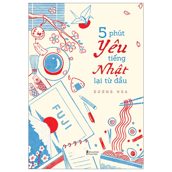 5 Phút Yêu Tiếng Nhật Lại Từ Đầu