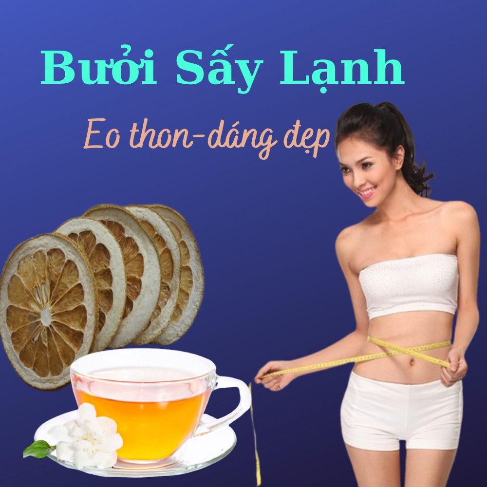 Bưởi Sấy Lạnh 200gr - Trà bưởi giảm cân, đẹp da