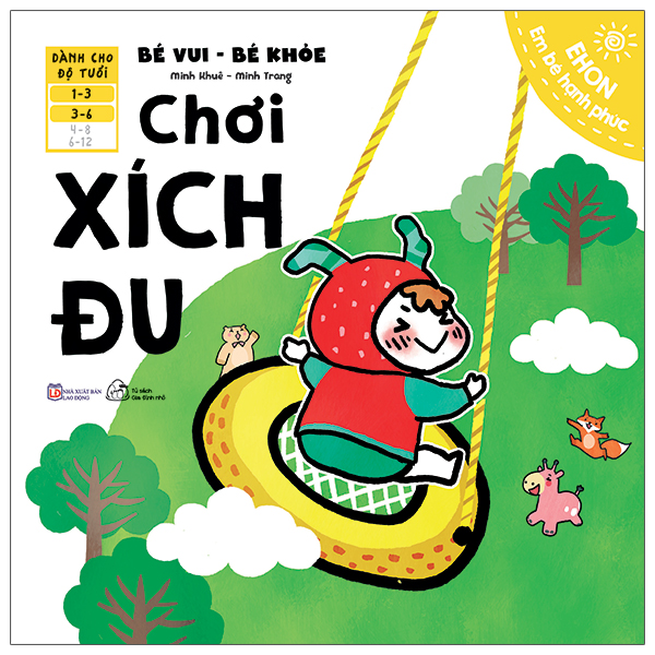 Fahasa - ehon em bé hạnh phúc - bé vui bé khỏe: chơi xích đu