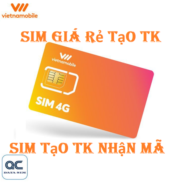 Sim vietnamobile giá rẻ tạo tài khoản lấy mã