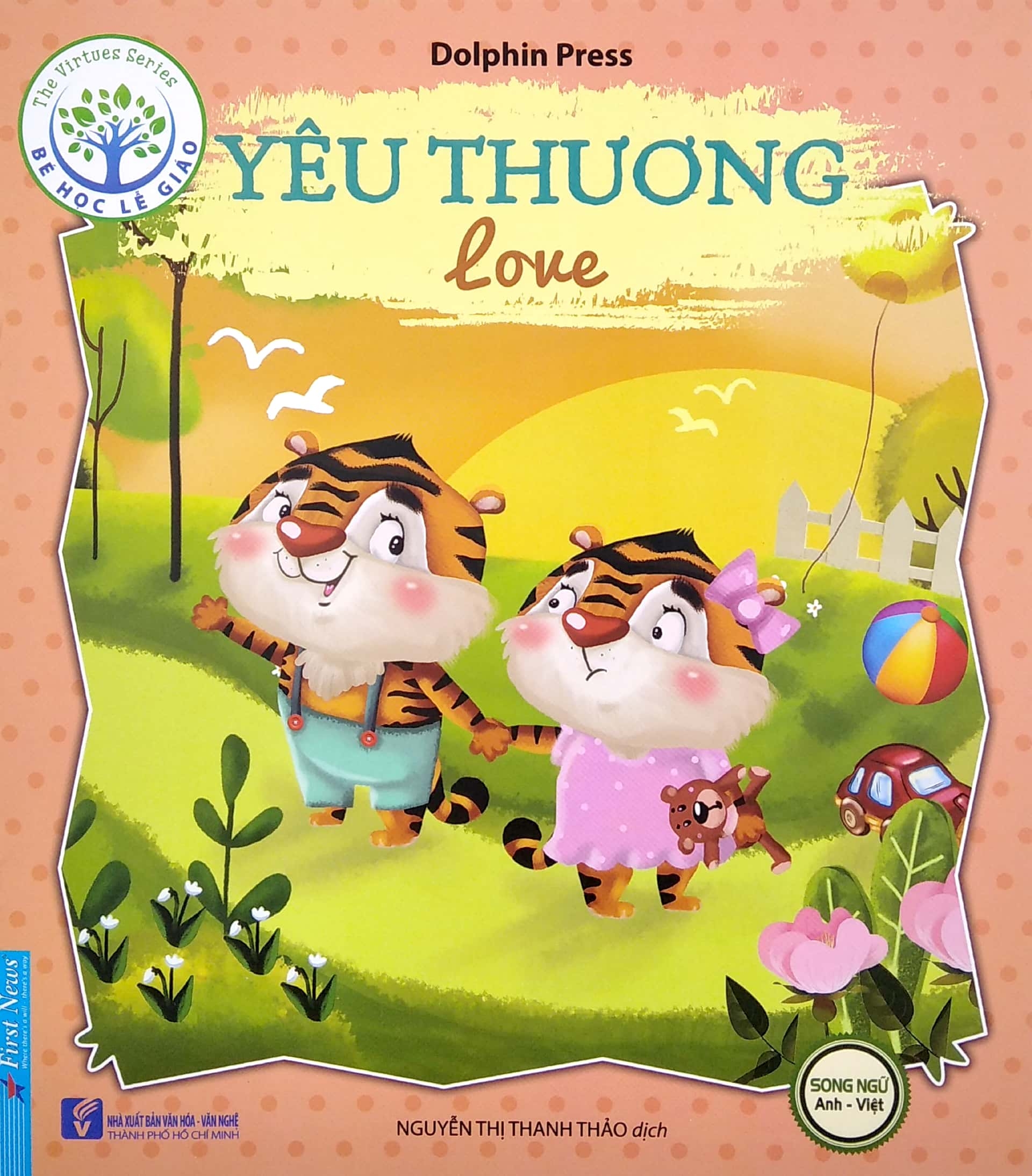 Fahasa - Bé Học Lễ Giáo - Yêu Thương (Sách Song Ngữ Anh - Việt) (2020)