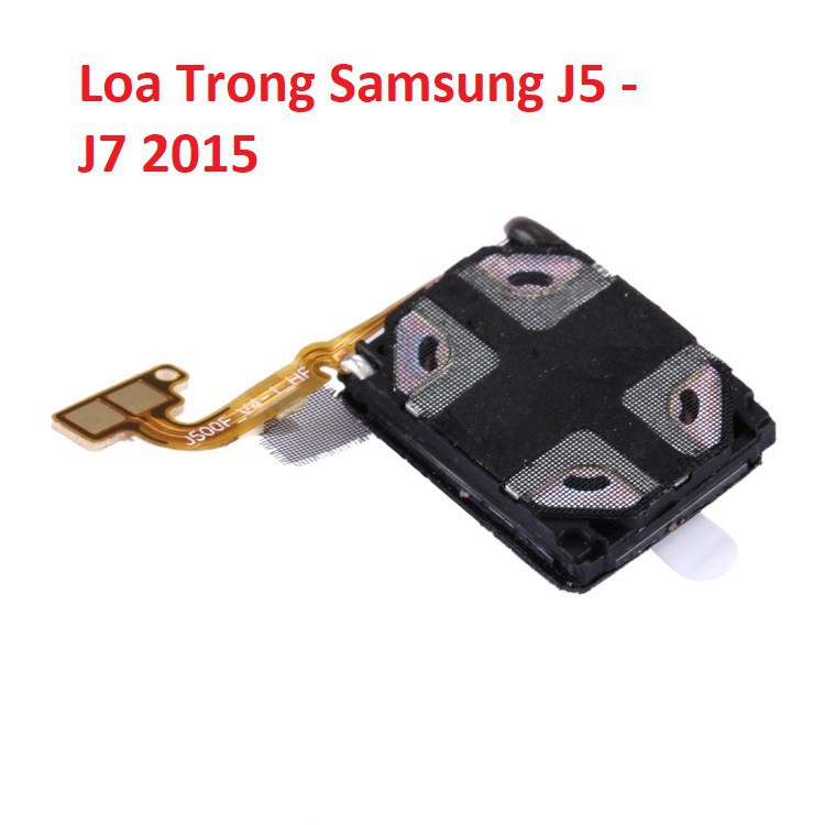 Loa trong loa tai nghe ringer buzzer samsung galaxy j5 j500 & j7 j700