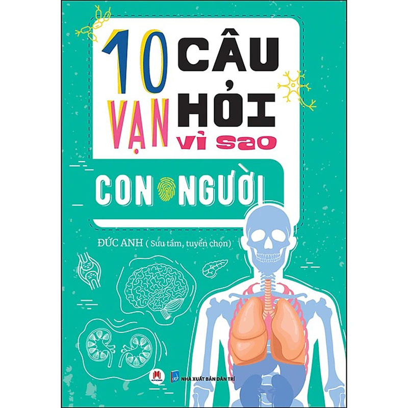 Sách 10 vạn câu hỏi vì sao - dành cho thiếu nhi