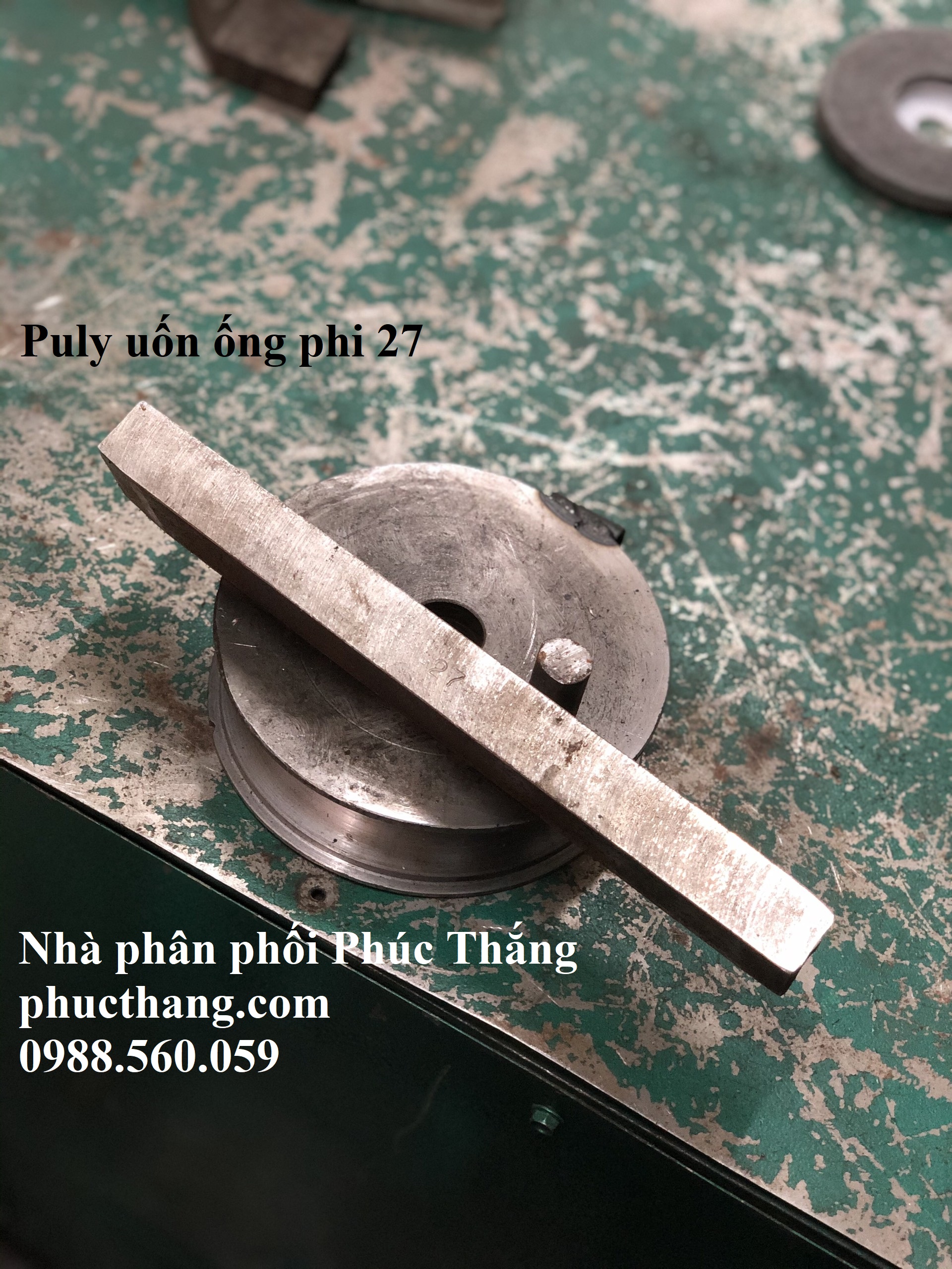Puly uốn ống phi 27 - Vam uốn ống hộp